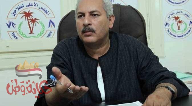 نقيب الفلاحين: جدار الثقه اجهض محاولات الوقيعه بين الشعب والقياده