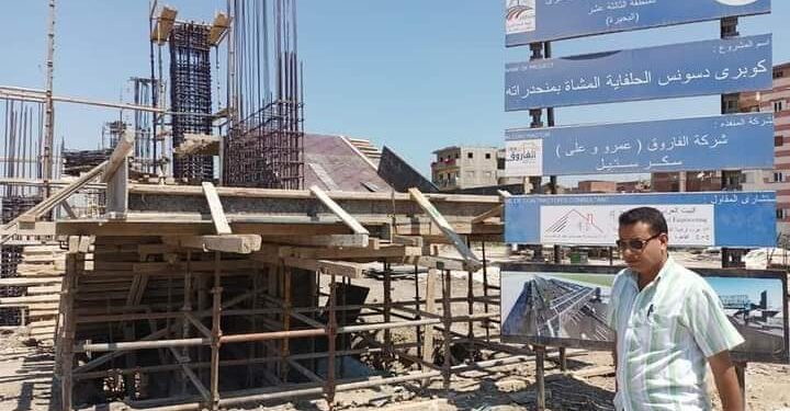 متابعة علام لانشاءات كوبري دسونس بأبوحمص