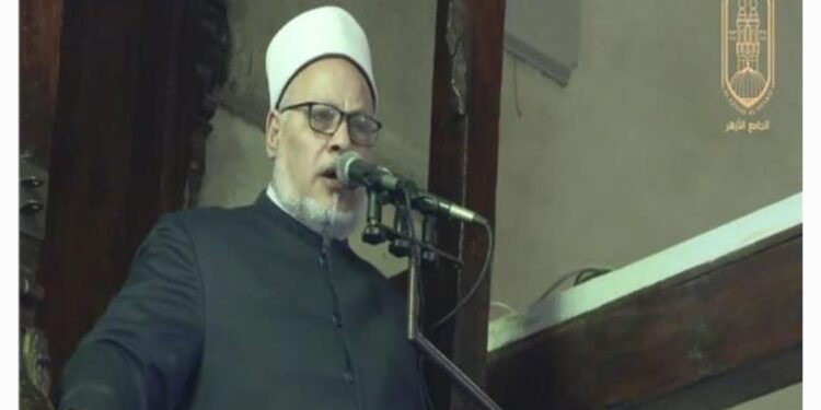 خطيب الجامع الأزهر : الطريق لإصلاح الكون يبدأ من صلاح النفس البشرية